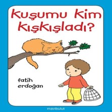 Ne Lazım Bana Kuşumu Kim Kışkışladı?...