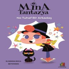 Ne Lazım Bana Mina Fantazya - Ne Tuhaf Bir Arkadaş