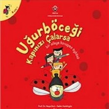 Ne Lazım Bana Uğurböceği Kapınızı Çalarsa