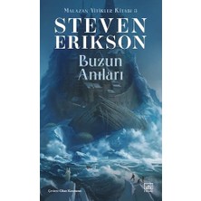 Malazan Yitikler Kitabı 3 - Buzun Anıları
