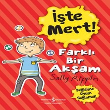 Ne Lazım Bana Işte Mert! - Farklı Bir Akşam - E Uyum Sağlamak
