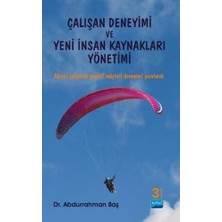 Çalışan Deneyimi ve Yeni Insan Kaynakları Yönetimi
