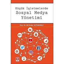 Küçük Işletmelerde Sosyal Medya Yönetimi