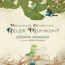 Ne Lazım Bana Müünler Ormanı'nda Neler Müün