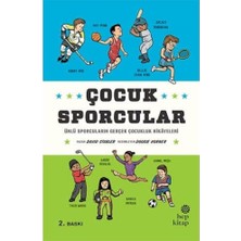Çocuk Sporcular-Ünlü Sporcuların Gerçek Çocukluk Hikayeleri