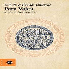 Ne Lazım Bana Hukuki ve Iktisadi Yönleriyle Para Vakfı