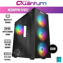 Quantum Gaming Meshuppro EV1822 Ryzen 5 5500 16GB Ddr4 512GB Nvme Rtx 5060 8gb Gaming Desktop