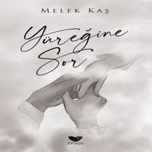 Esranın Dünyası Yüreğine Sor