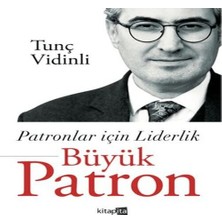 Ne Lazım Bana Patronlar Için Liderlik Büyük Patron