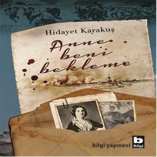 Ne Lazım Bana Anne Beni Bekleme