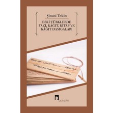 Eski Türklerde Yazı, Kağıt, Kitap ve Kağıt Damgaları