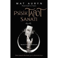 Psişik Tarot Sanatı: Daha Isabetli Okumalar Için Iç Gözünüzü Açın