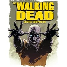 The Walking Comics Companion: The Of The Official Walking Magazine