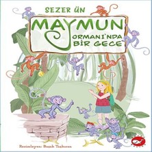Ne Lazım Bana Maymun Ormanı’nda Bir Gece