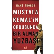 Mustafa Kemal’in Ordusunda Bir Alman Yüzbaşı
