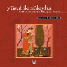 Ne Lazım Bana Yusuf ile Züleyha (K Üzerinde Titreyen Hüzün)