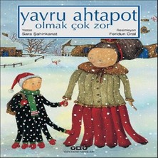 Ne Lazım Bana Yru Ahtapot Olmak Çok Zor