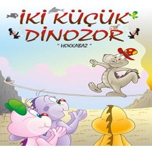 Ne Lazım Bana Iki Küçük Dinozor - Hokkabaz