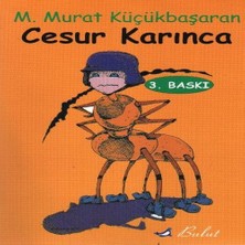 Ne Lazım Bana Cesur Karınca