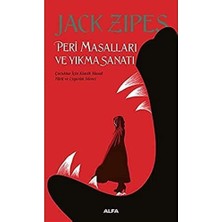 Peri Masalları ve Yıkma Sanatı: Çocuklar Için Klasik Masal Türü ve Uygarlık Süreci