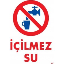 Chic Haven Içilmez Su Uyarı Levhası 25X35 KOD:407