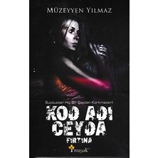 Ne Lazım Bana Kod Adı Ceyda - Fırtına