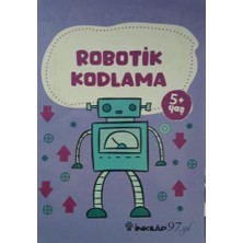 İnkilap 5+ Yaş Robotik Kodlama ve Stem Kitabı | Algoritma, Dikkat ve Problem Çözme Geliştirici Çocuk Kitabı