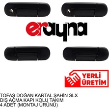 ErAyna Tofaş Doğan Kartal Şahin Slx Dış Açma Kapı Kolu Takım 4 Adet (Montaj Ürünü)