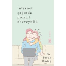 Timaş Yayınları Internet Çağında Pozitif Ebeveynlik