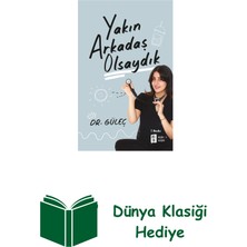 Mona Kitap Yakın Arkadaş Olsaydık + Dünya Klasiği Hediye