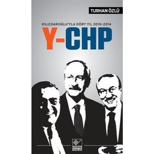 Kaynak Yayınları Kılıçdaroğlu'yla Dört Yıl 2010-2014 Y-Chp