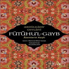 Fütuhul Gayb - Alemlerin Keşfi