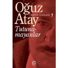 İletişim Yayınları Tutunamayanlar - Bütün Eserleri 1