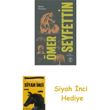 Everest Yayınları Ömer Seyfettin - Bütün Öyküleri 2. Cilt + Siyah Inci Hediye