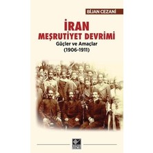 Kaynak Yayınları Iran Meşrutiyet Devrimi Güçler ve Amaçlar (1906-1911)