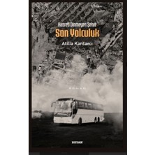 Beyan Yayınları Hasreti Dinmeyen Şehre Son Yolculuk