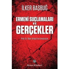 Remzi Kitabevi Ermeni Suçlamaları ve Gerçekler