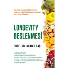 Destek Yayınları Longevity Beslenmesi Hücrelerinizin Yaşlanmasını Yavaşlatmak, Kronik Hastalıklardan Kurtulmak, Zihinsel-Fiziksel Gücünüzü Korumak Için Bir Rehber