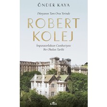 Kronik Kitap Robert Kolej - Dünyanın Tam Orta Yerinde