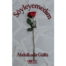 Gülnar Yayınları Söyleyemedim