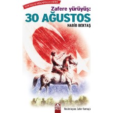 Zafere Yürüyüş: 30 Ağustos