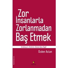 Elma Yayınevi Zor Insanlarla Zorlanmadan Baş Etmek