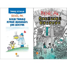 Günışığı Kitaplığı Bizim Tombiş Fiyonk Makarnayı Çok Seviyor ve Çatıdaki Gezegen (Behiç Ak)