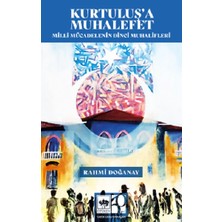 Ötüken Neşriyat Kurtuluş'a Muhalefet