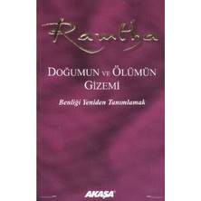 Akaşa Yayınları Ramtha - Doğumun ve Ölümün Gizemi 261 Sayfa Türkçe Kitap
