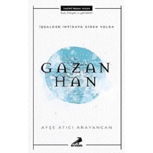 Erdem Yayınları Gazan Han - Işgalden Ihtidaya Giden Yolda
