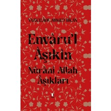 Kapı Yayınları Envaru’l Aşıkın Nuranı Allah Aşıkları (Ciltli)