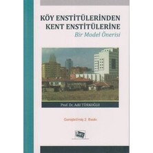 Anı Yayıncılık Köy Enstitülerinden Kent Enstitülerine