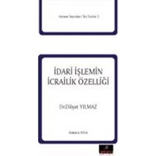 Astana Yayınları Idari Işlemin Icrailik Özelliği
