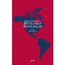 Otto Yayınları Günümüz Amerika Kıtasında Müslüman Azınlıklar
